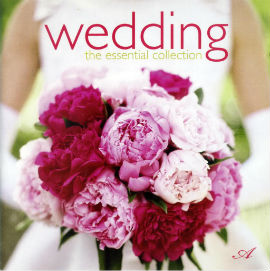 Wedding: The Essential Collection